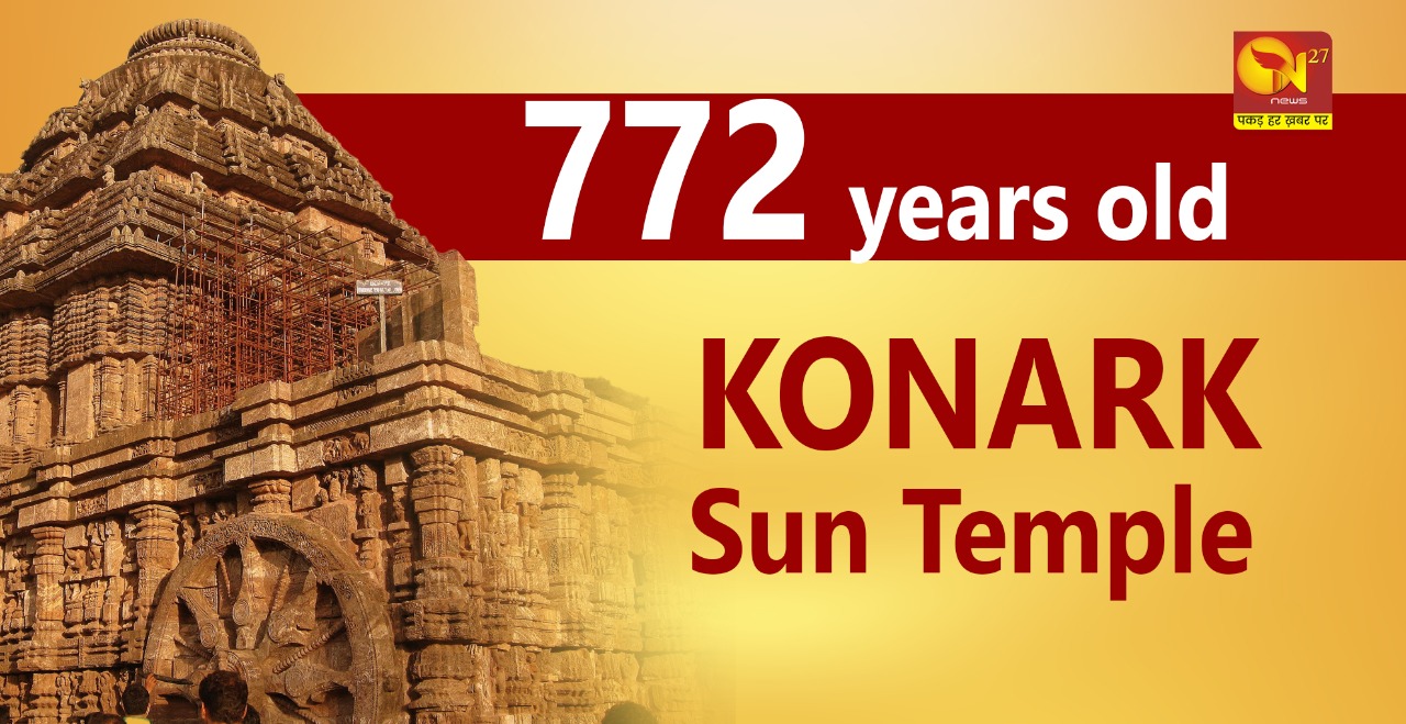 The Sun Temple of Konark is 772 years old.